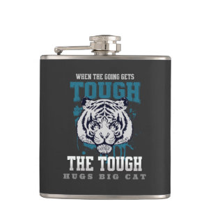 The Tough Hugs Cat Tiger Nature Fun Free Vibes  Hip Flask