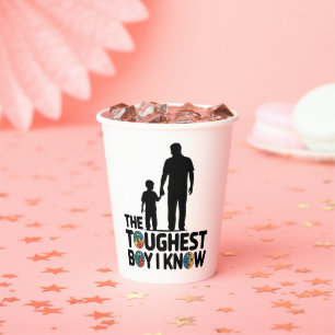The Toughest Boy I Know Autism Fathers Day  Paper Cups