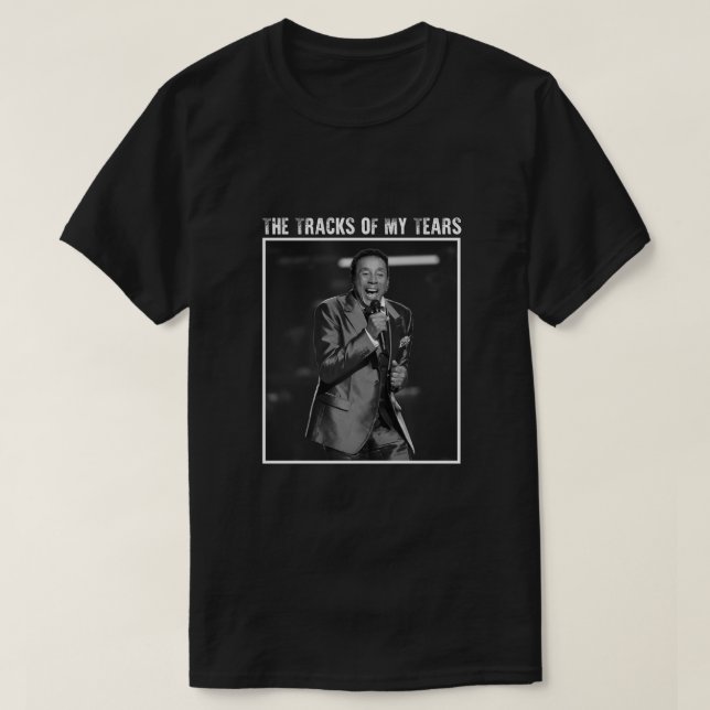 The Tracks of My Tears - Smokey Robinson T-Shirt (Design Front)