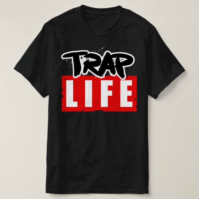 The Trap Life T-Shirt (Design Front)