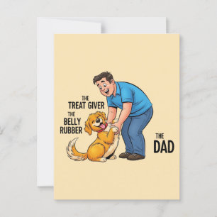The Treat Giver The Belly Rubber The Dad Postcard