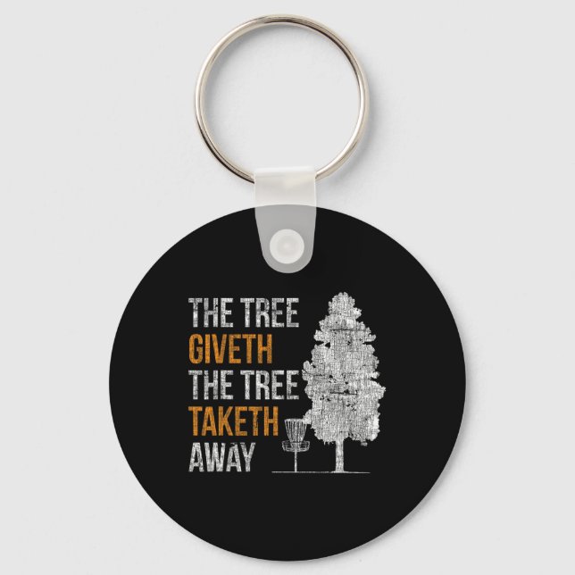 The Tree Gives  Key Ring (Front)