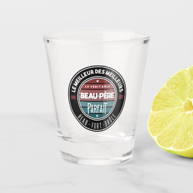 The true father-in-law perfect shot glass (Front)