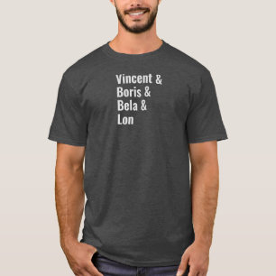 The True Kings of Gothic Horror movies. T-Shirt