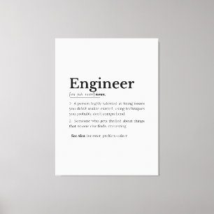 The True Meaning of an Engineer Canvas Print