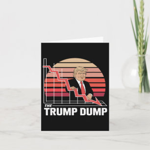 The Trump Dump Funny Anti Trump Stock Market Crash Card