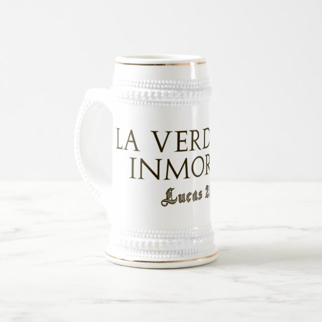The Truth Is Immortal (Gold Lettering) Beer Stein (Front Left)
