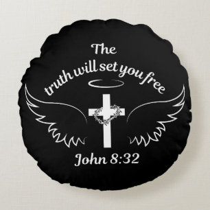 The Truth Will Set You Free John 8:32 Round Cushion