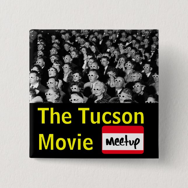 The Tucson Movie Group button (Front)