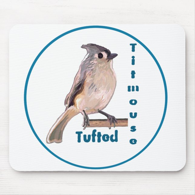 The Tufted Titmouse Mouse Pad (Front)
