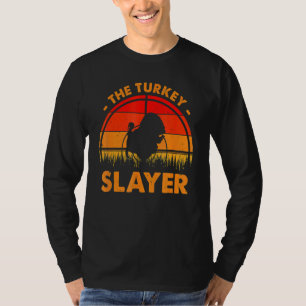 THE TURKEY SLAYER Turkey Hunter Loves Hunting Vint T-Shirt