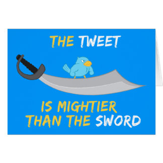 The Tweet is Mightier Than the Sword