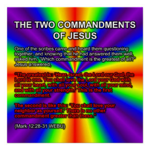 The Two Commandments Of Jesus Poster