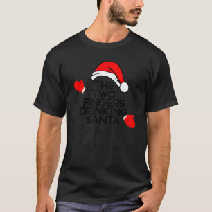 The Two Fingers Drinking Santa Funny Bourbon Chris T-Shirt