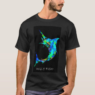 The Ugly Fish (Blue Marlin) T-Shirt