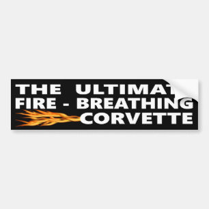 The Ultimate Fire Breathing Corvette Bumper Sticker