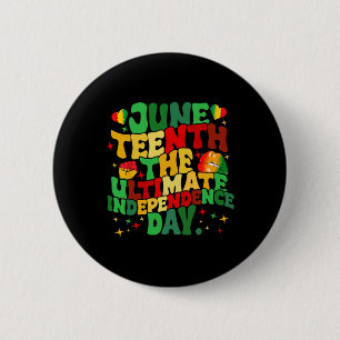 The Ultimate Independence Day For Mens Womens Kid 6 Cm Round Badge