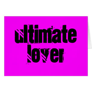 The Ultimate Lover Card