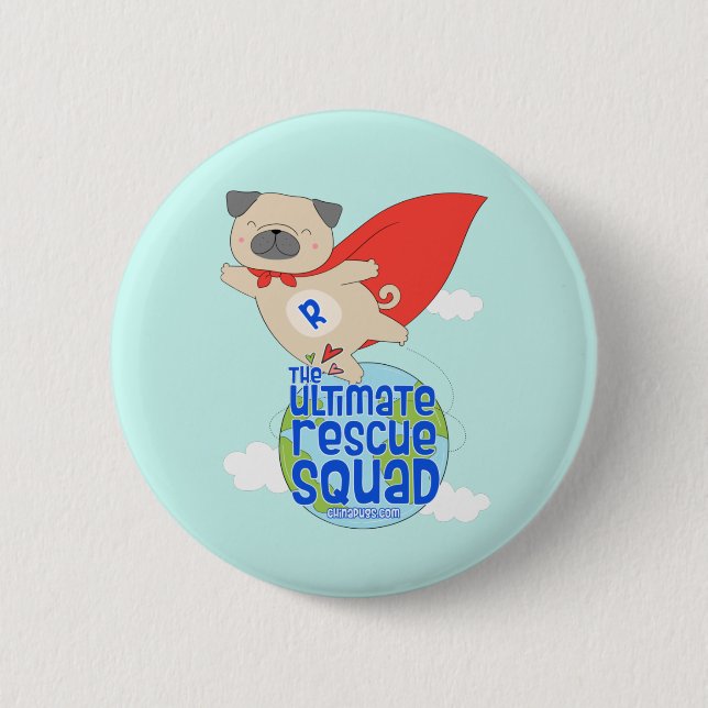 The Ultimate Rescue Squad Button (Front)
