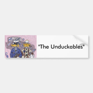 The Unduckables Untouchables Bumper Sticker