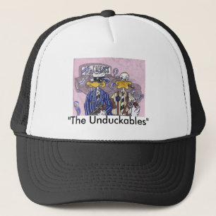 The Unduckables Untouchables Trucker Hat