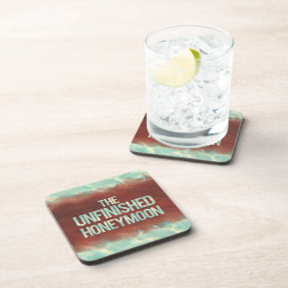 The Unfinished Honeymoon  Coaster