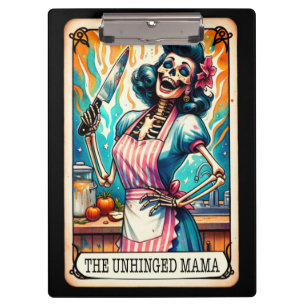 The Unhinged Mama Tarot   Dark Humor Skeleton Clipboard
