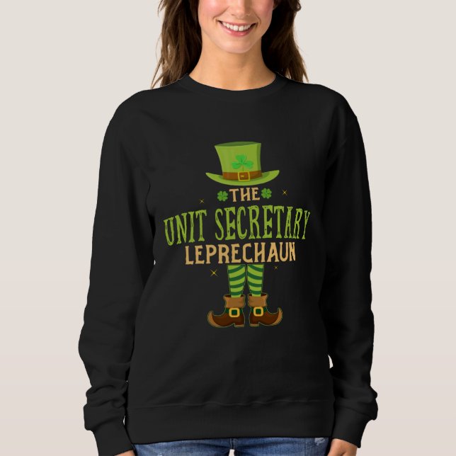The Unit Secretary Leprechaun  Matching St Patrick Sweatshirt (Front)