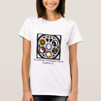 The Unitarian Universalist Church Rockford, IL T-Shirt