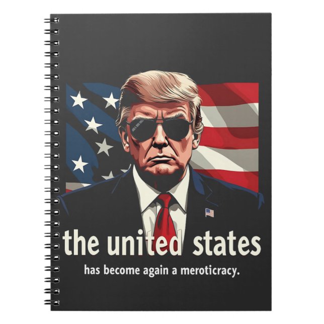 The United States Has Become a Meritocracy Again Notebook (Front)