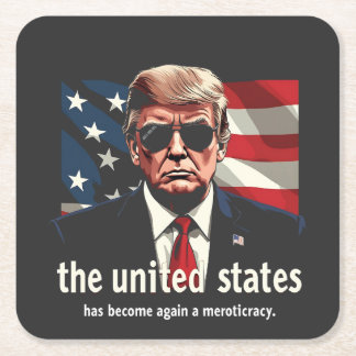 The United States Has Become a Meritocracy Again Square Paper Coaster