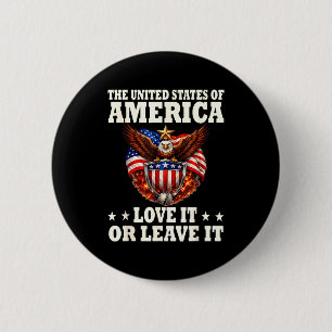 The united states of america love or leave eagle 6 cm round badge