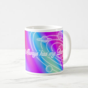 The Universe Always has my Back Coffee Mug