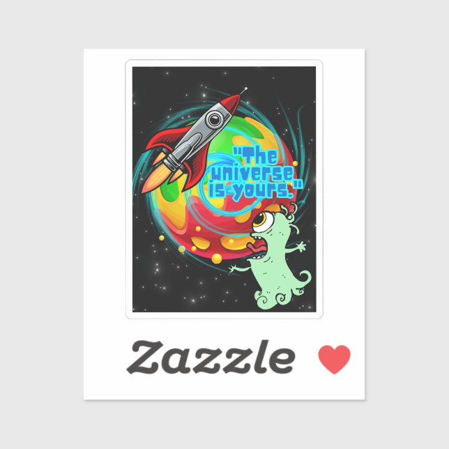 THE UNIVERSE IS YOURS (Sheet)