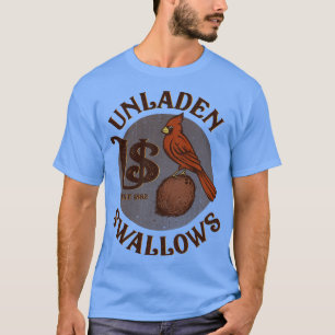 The Unladen Swallows 2 T-Shirt