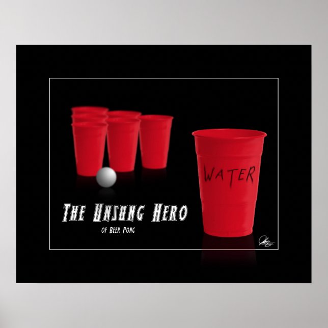 The Unsung Hero of Beer Pong Poster (Front)