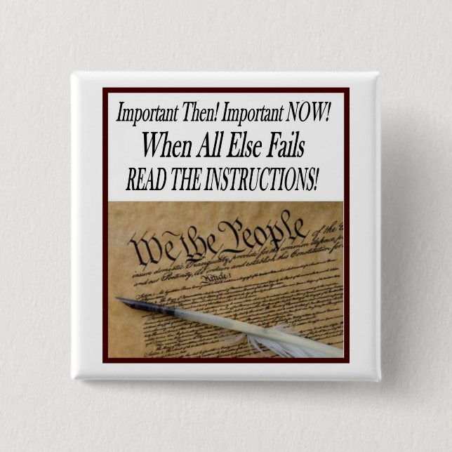 THE US CONSTITUTION READ THE INSTRUCTIONS 15 CM SQUARE BADGE (Front)