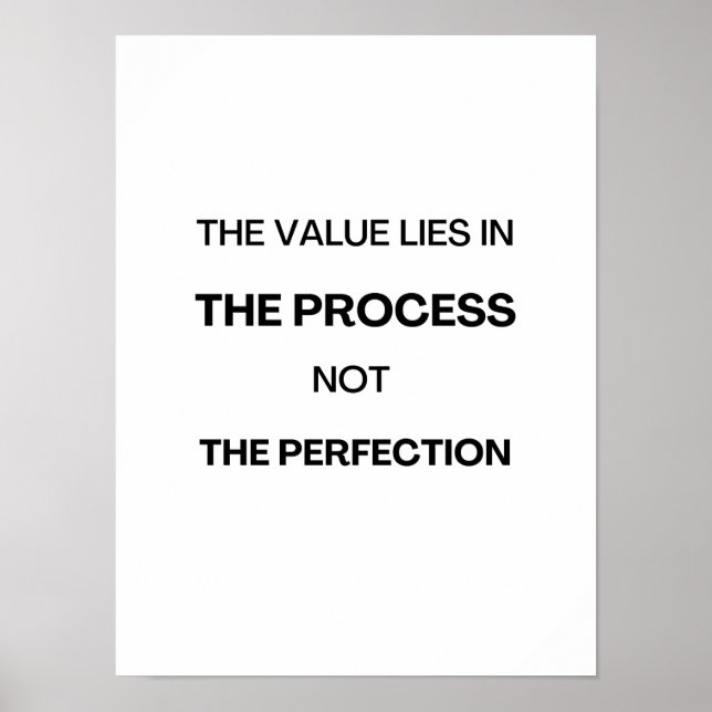 The value lies in the process - Motivational Poste Poster (Front)