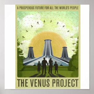 THE  VENUS PROJECT - POSTER