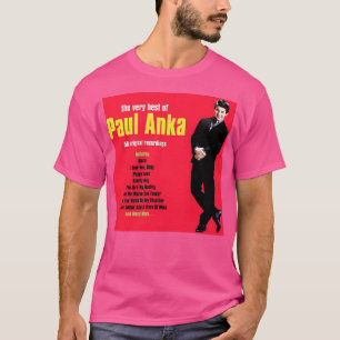 The Very Best Of Paul Anka T-Shirt