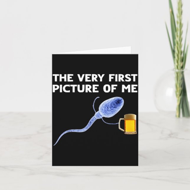The Very First Cture Of Me Funny Sperm Holding Bee Card (Front)