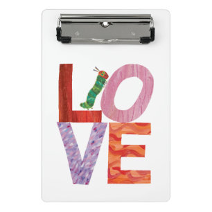 The Very Hungry Caterpillar   LOVE Mini Clipboard
