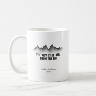 The View Is Better From The Top I Personalized Coffee Mug