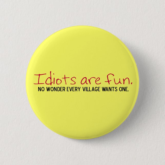 The Village Idiot Button (Front)