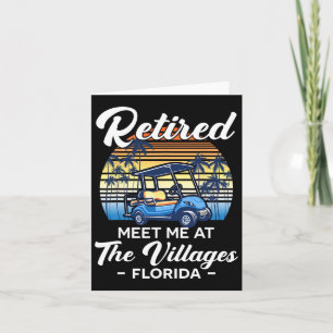 The Villages Florida Funny Golf Cart Retired Card