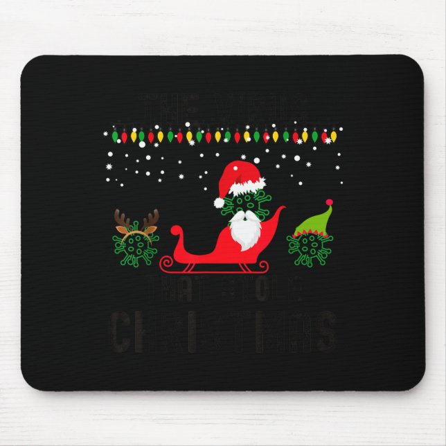 The Virus That Stole Christmas 2020 Tacky Ugly Xma Mouse Pad (Front)