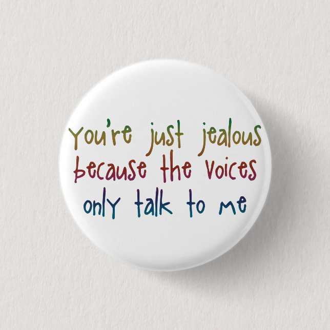 The Voices Funny Saying 3 Cm Round Badge (Front)
