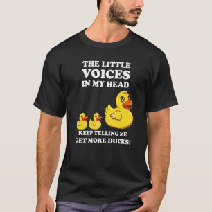 The Voices In My Head Keep Telling Me Get More Duc T-Shirt