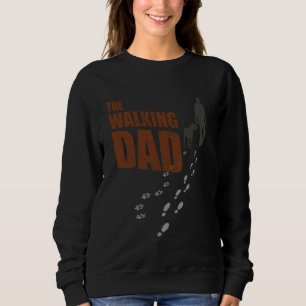 The Walking Dad - Dog and Master - Father Father's Sweatshirt