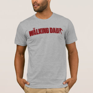 The WALKING DAD shirt Zombie Edition